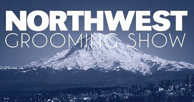 Northwest Grooming Show Rescheduled